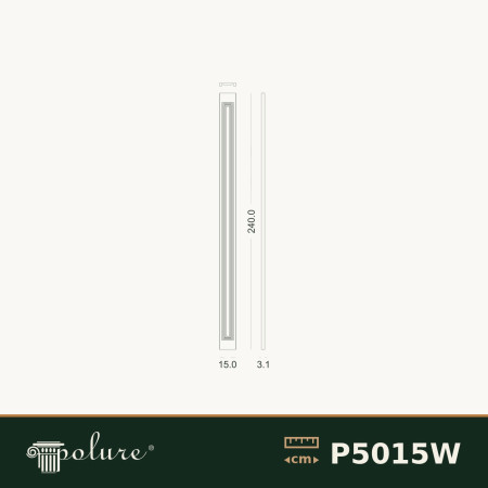 P5015W Poliuretan Coloană Pilastru Cu Panou Modele Pilastru Decorativ din Poliuretan 3x15x240 cm Panou Drept